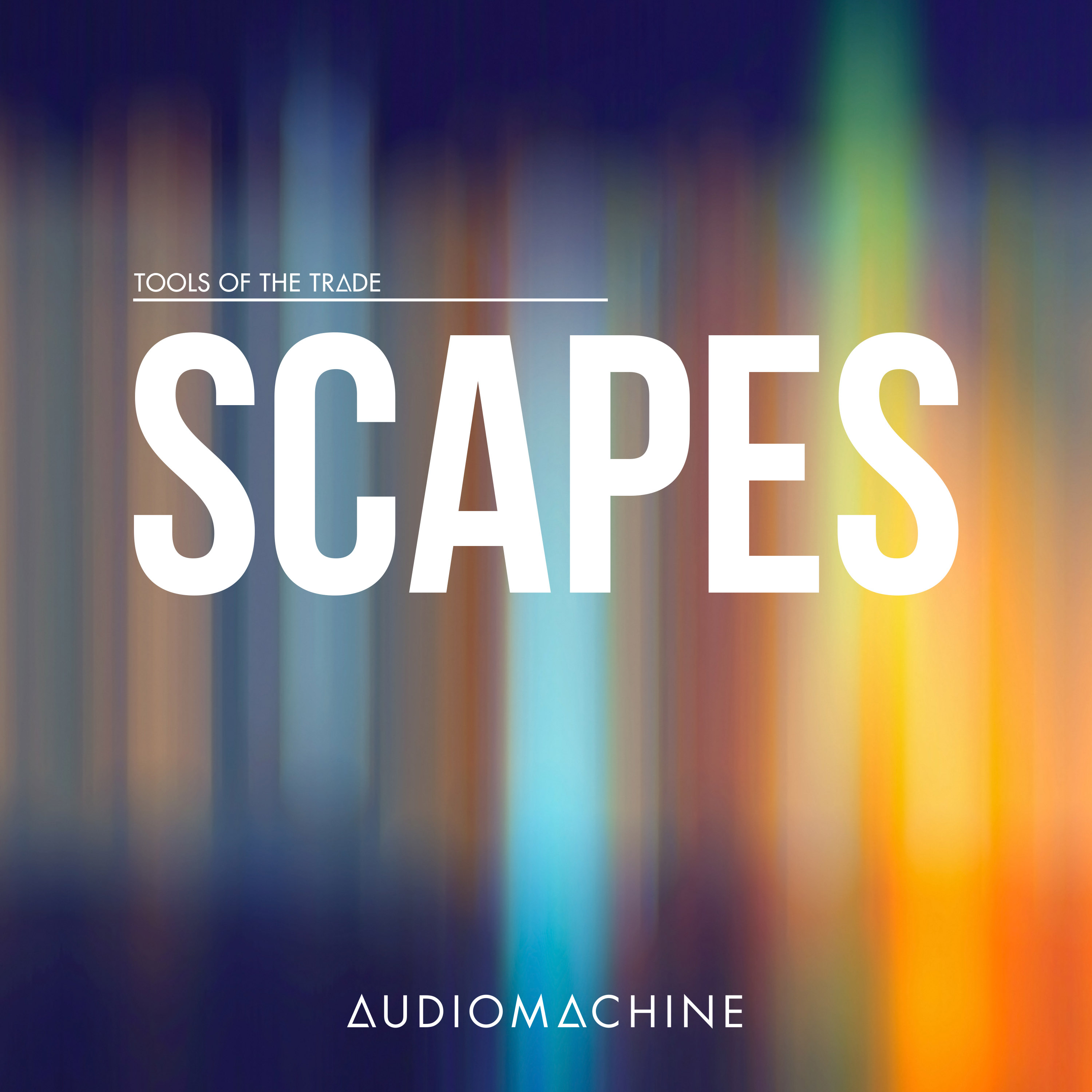 Tools of the Trade: Scapes