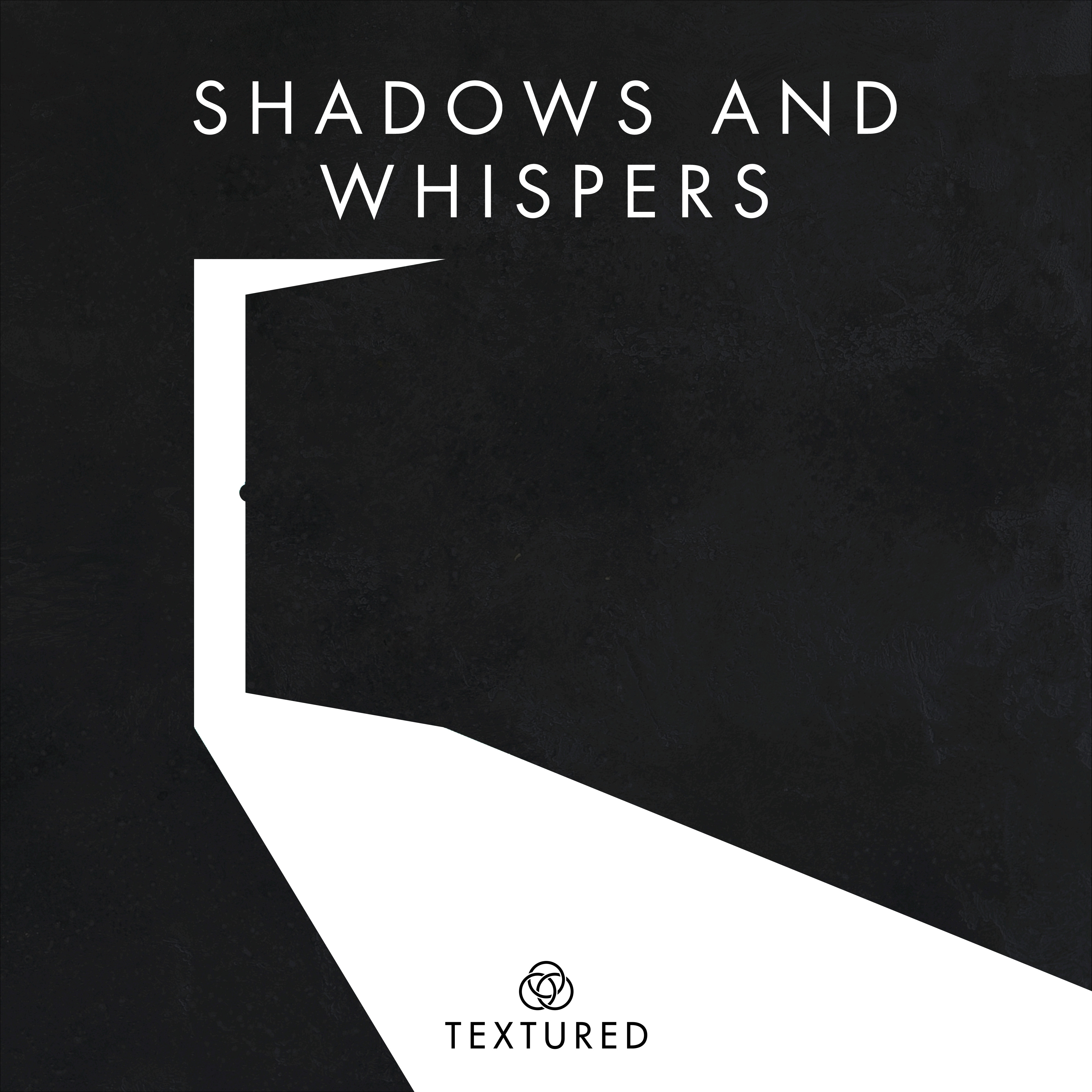 Shadows And Whispers